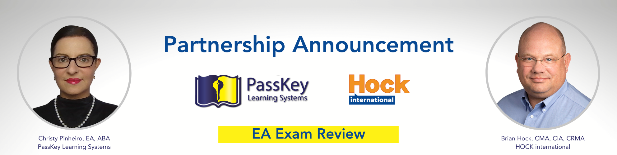 Partnership Announcement - HOCK and PassKey partner to provide EA Exam Review.