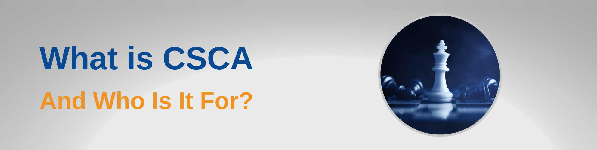 What Is CSCA - website banner